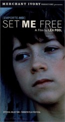 Aka : Set Me Free (USA)