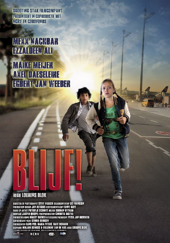 Blijf! (2011) :: starring: Mexx Nachbar, Ezzaldeen F. Ali, Damson Wilde