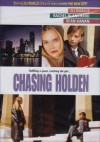 Chasing Holden