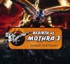 Mosura 3: Kingu Gidora raishu
