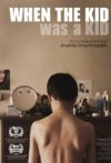 When the Kid Was a Kid