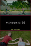 Mon dernier été